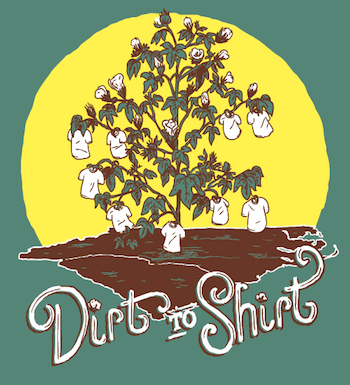 Dirt to Shirt designed by Adam Hunt